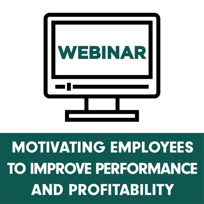 Motivating Employees to Improve Performance and Profitability
